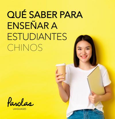 Qué saber para enseñar a estudiantes chinos