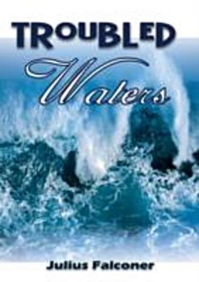 Troubled Waters