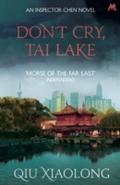 Don’t Cry, Tai Lake