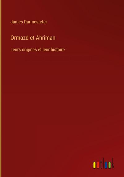 Ormazd et Ahriman
