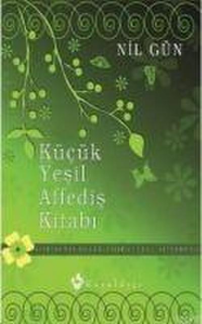 Kücük Yesil Affedis Kitabi