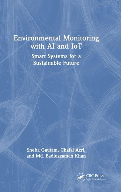 Environmental Monitoring with AI and IoT