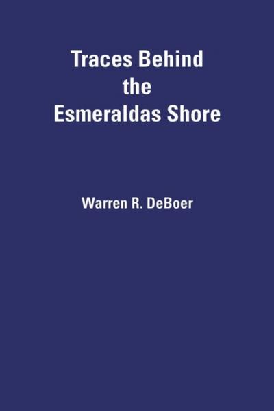 Traces Behind the Esmeraldas Shore