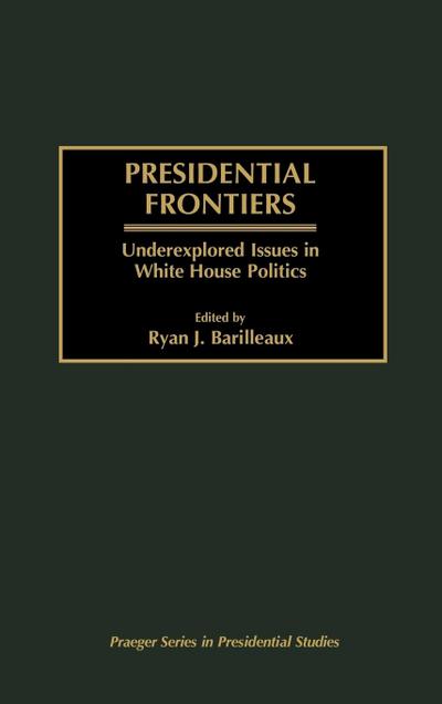 Presidential Frontiers
