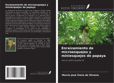 Enraizamiento de microesquejes y miniesquejes de papaya