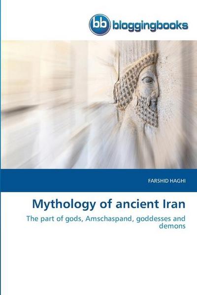 Mythology of ancient Iran