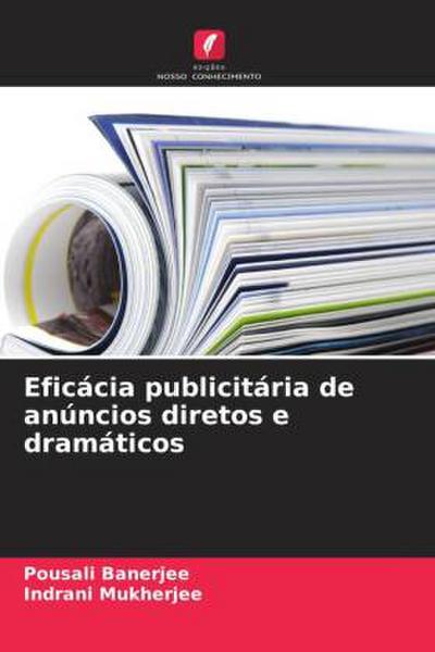 Eficácia publicitária de anúncios diretos e dramáticos