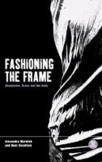 Fashioning the Frame