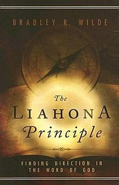 The Liahona Principle