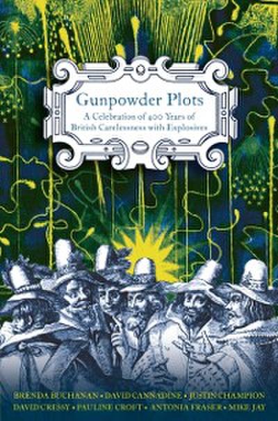 Gunpowder Plots