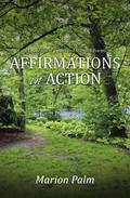 AFFIRMATIONS IN ACTION