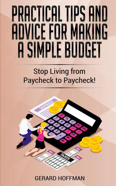 Practical Tips and Advice for Making a Simple Budget