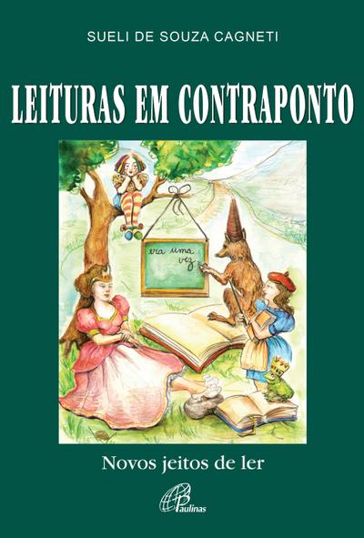 Leituras em contraponto: novos jeitos de ler