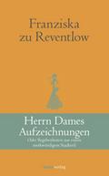 Herrn Dames Aufzeichnungen