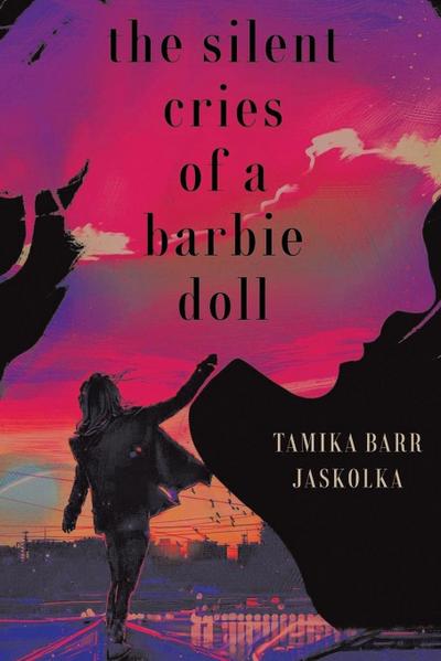 The Silent Cries Of A Barbie Doll