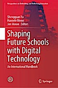 Shaping Future Schools with Digital Technology