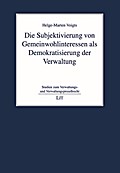 Die Subjektivierung von Gemeinwohlinteressen als D
