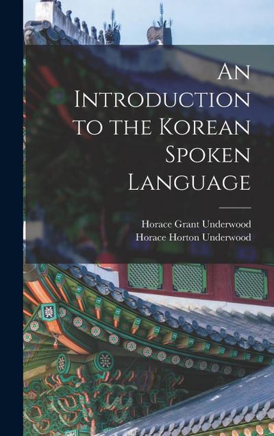 An Introduction to the Korean Spoken Language