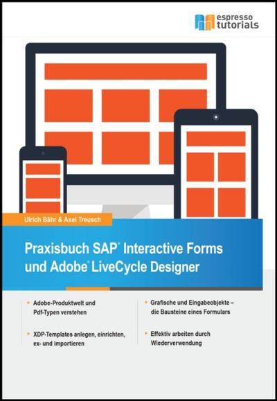 Praxisbuch SAP Interactive Forms und Adobe LiveCycle Designer
