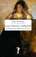 Goya, Saturno y melancolía