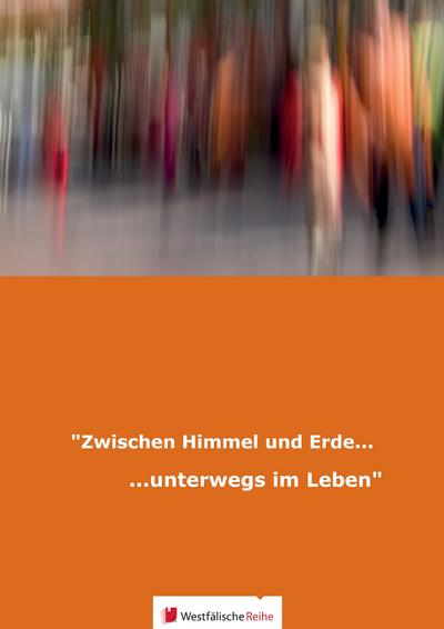 "Zwischen Himmel und Erde...