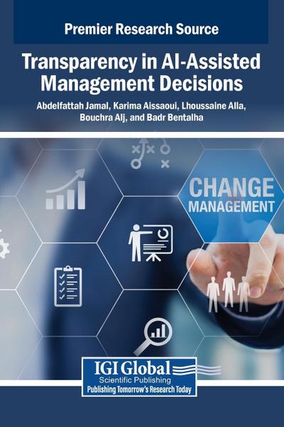 Transparency in AI-Assisted Management Decisions