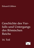 Geschichte des Verfalls und Untergangs des Römisch