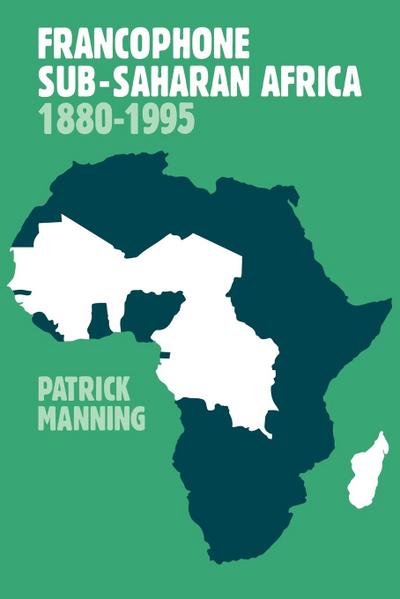 Francophone Sub-Saharan Africa 1880 1995