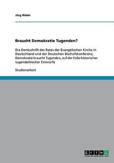 Braucht Demokratie Tugenden?