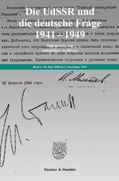Die UdSSR und die deutsche Frage 1941-1949 18. Juni 1948 bis 5. November 1949
