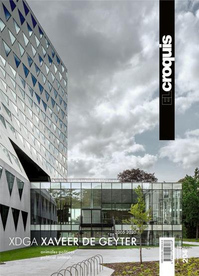 XDGA, Xaveer de Geyter Architects 2005-2020 : animales políticos = political animals