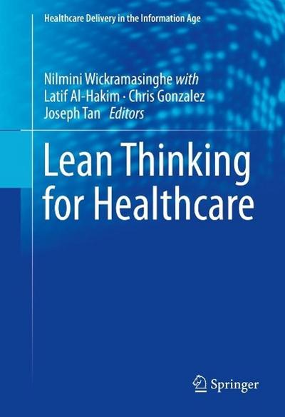 Lean Thinking for Healthcare