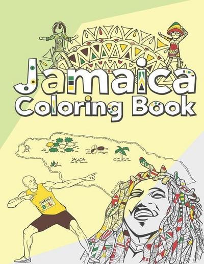 Jamaica Coloring Book: Adult Colouring Fun, Stress Relief Relaxation and Escape