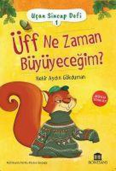 Üff Ne Zaman Büyüyecegim
