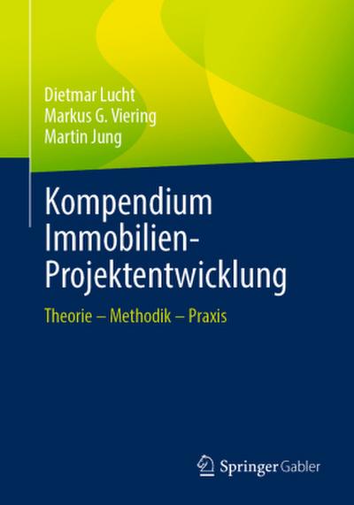 Kompendium Immobilien-Projektentwicklung