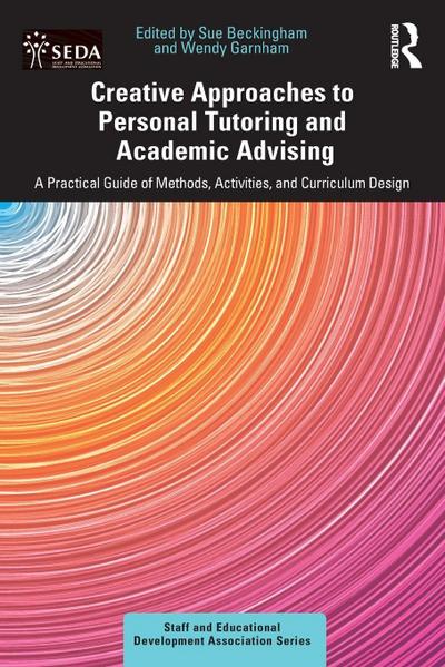 Creative Approaches to Personal Tutoring and Academic Advising