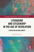 Literature and Citizenship in the Age of Revolution