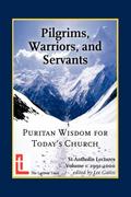 Pilgrims, Warriors, and Servants