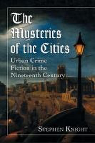 The Mysteries of the Cities