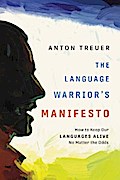 The Language Warrior’s Manifesto