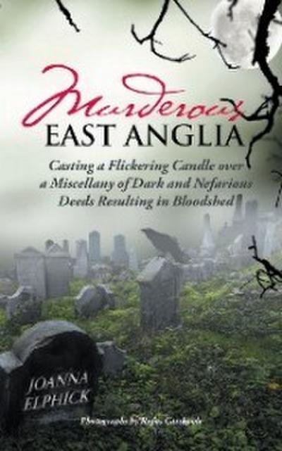 Murderous East Anglia