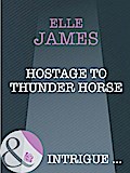 Hostage To Thunder Horse