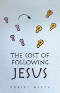 The Cost of Following Jesus