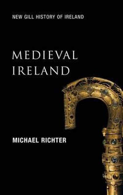 Medieval Ireland: The Enduring Tradition