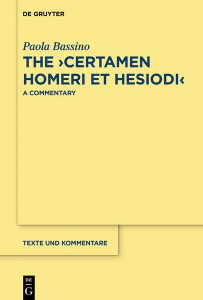 The ›Certamen Homeri et Hesiodi‹
