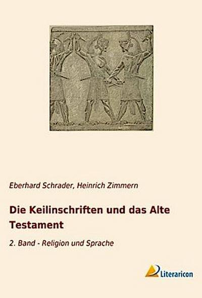 Die Keilinschriften und das Alte Testament