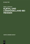 Elbtal und Lösshügelland bei Meissen
