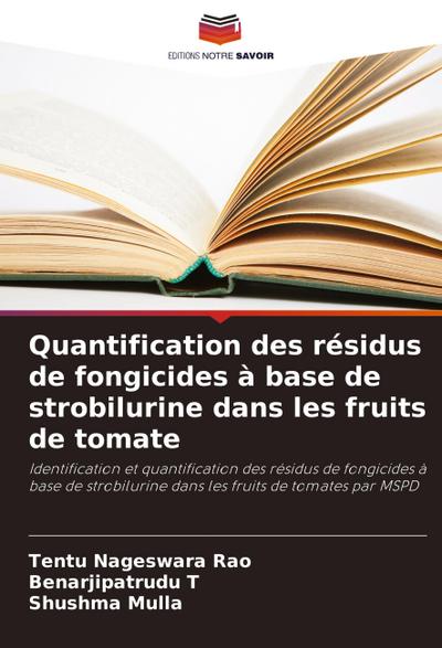 Quantification des résidus de fongicides à base de strobilurine dans les fruits de tomate