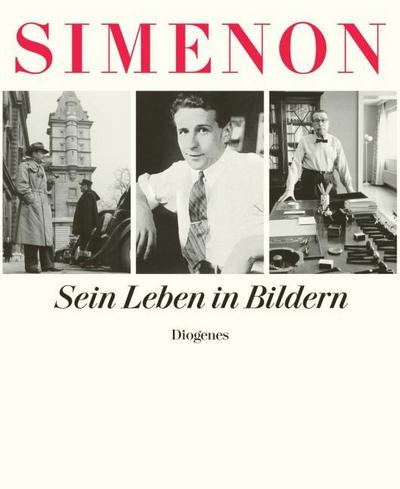 Georges Simenon - Sein Leben in Bildern