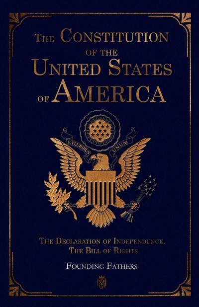 The Constitution of the United States of America